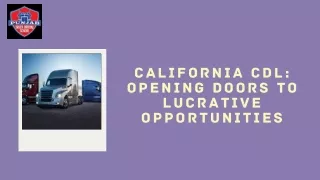 California CDL: Opening Doors to Lucrative Opportunities