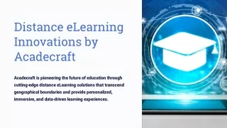 The Next Frontier in Education Distance eLearning Innovations by Acadecraft