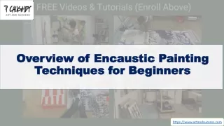 Overview of Encaustic Painting Techniques for Beginners