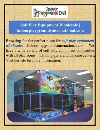 Soft Play Equipment Wholesale  Indoorplaygroundsinternational.com