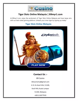 Tiger Slots Online Malaysia B9myr1