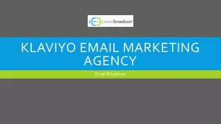 Klaviyo Email Marketing - Email Broadcast