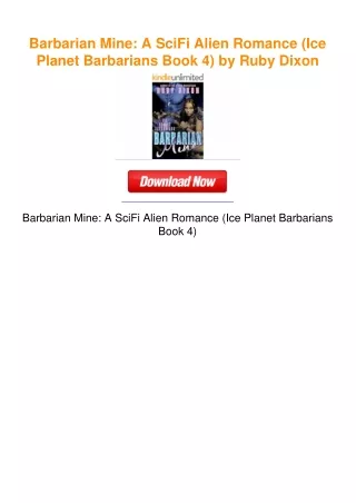 Barbarian Mine: A SciFi Alien Romance (Ice Planet Barbarians Book 4) by