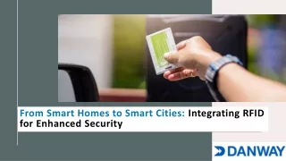 From Smart Homes to Smart Cities: Integrating RFID for Enhanced Security