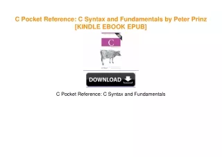 C Pocket Reference: C Syntax and Fundamentals by Peter Prinz [KINDLE EBOOK EPUB]