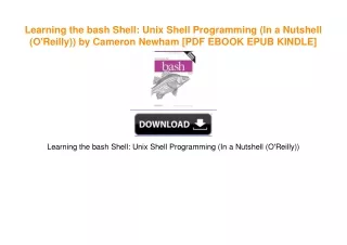 Learning the bash Shell: Unix Shell Programming (In a Nutshell (O'Reilly)) by Cameron