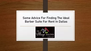 Some Advice For Finding The Ideal Barber Suite For Rent In Dallas