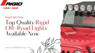 Top Quality Rigid Off-Road Lights Available Now  Rigid Light Shop