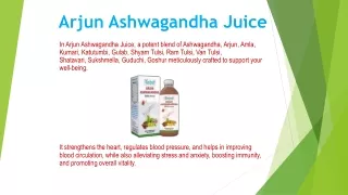 Elixir of Strength: Arjun Ashwagandha Juice Benefits