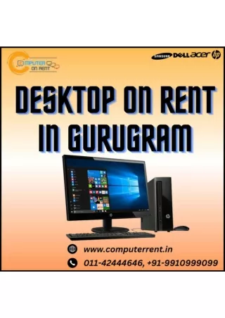 Desktop for rent Gurugram 9910999099