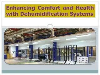 Dehumidification Systems