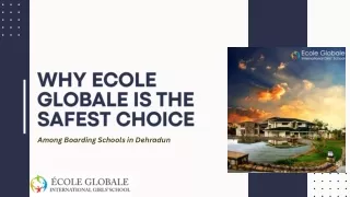 Why Ecole Globale is the Safest Choice Among Boarding Schools in Dehradun