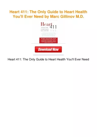 Heart 411: The Only Guide to Heart Health You'll Ever Need by Marc