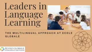 Leaders in Language Learning: The Multilingual Approach at Ecole Globale