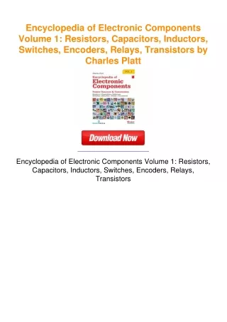 Encyclopedia of Electronic Components Volume 1: Resistors, Capacitors,