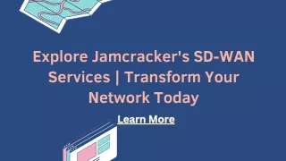 Explore Jamcracker's SD-WAN Services | Transform Your Network Today