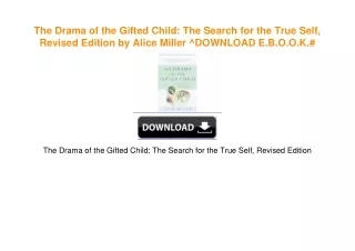 The Drama of the Gifted Child: The Search for the True Self, Revised Edition by Alice