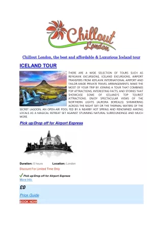 Chillout London, the best and affordable & Luxurious Iceland tour