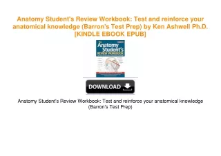 Anatomy Student's Review Workbook: Test and reinforce your anatomical knowledge