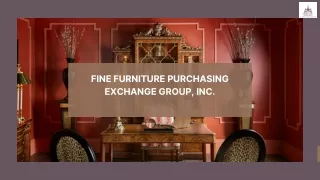 Fine Furniture Purchasing Exchange Group, Inc.