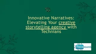 Innovative Narratives Elevating Your Storytelling with Technians