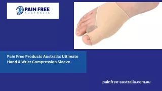 Pain Free Products Australia: Ultimate Hand & Wrist Compression Sleeve