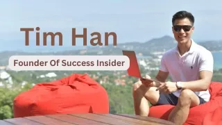 From Vision to Reality: Tim Han's Success Insider and Its Impact on Personal Gro