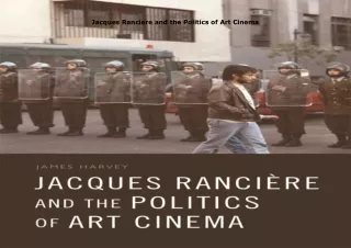 Download⚡️ Jacques Ranciere and the Politics of Art Cinema