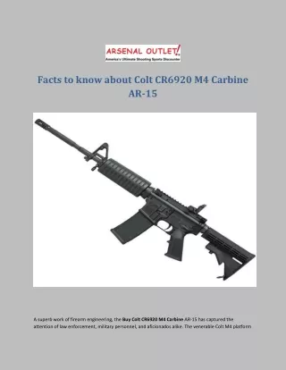 Facts to know about Colt CR6920 M4 Carbine AR-15
