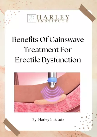 Benefits Of Gainswave Treatment For Erectile Dysfunction