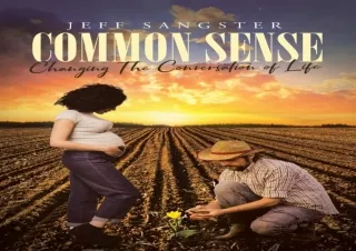 PDF_  Common Sense: Changing The Conversation of Life
