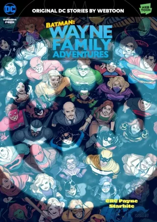 [PDF⚡READ❤ONLINE] Batman 4: Wayne Family Adventures