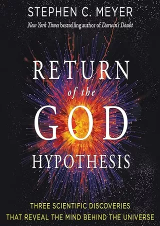 PDF✔️Download❤️ Return of the God Hypothesis: Three Scientific Discoveries That Reveal the Mind