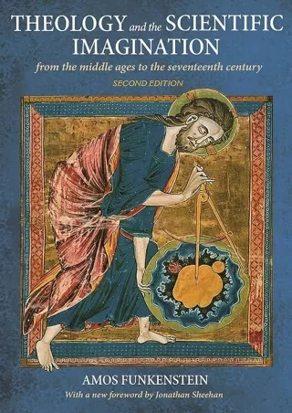 ❤pdf Theology and the Scientific Imagination: From the Middle Ages to the Seventeenth Century, S