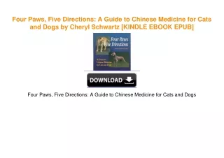 Four Paws, Five Directions: A Guide to Chinese Medicine for Cats and Dogs by Cheryl