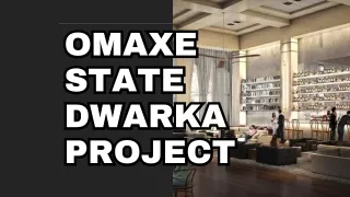 Omaxe State Dwarka Project