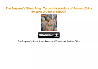 The Emperor's Silent Army: Terracotta Warriors of Ancient China by Jane O'Connor EBOOK