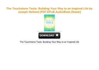 The Touchstone Tools: Building Your Way to an Inspired Life by Joseph Holland [PDF EPUB