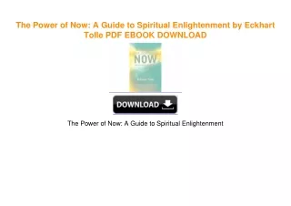 The Power of Now: A Guide to Spiritual Enlightenment by Eckhart Tolle PDF