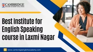Best Institute for English Speaking course in Laxmi Nagar