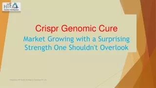 Crispr Genomic Cure Market Development