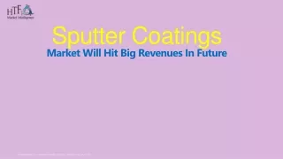 Sputter Coatings Market