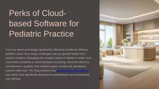 Perks of a Cloud-based Software for Pediatric Practice