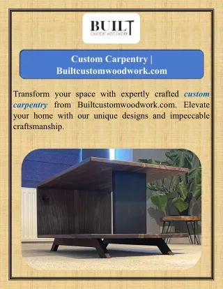 Custom Carpentry  Builtcustomwoodwork.com