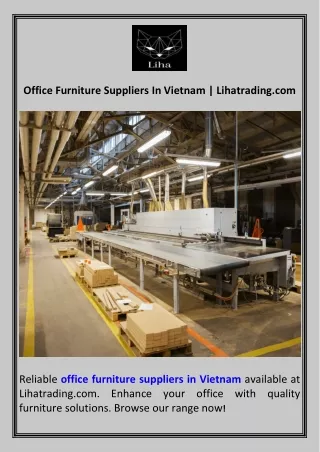 Office Furniture Suppliers In Vietnam  Lihatrading.com