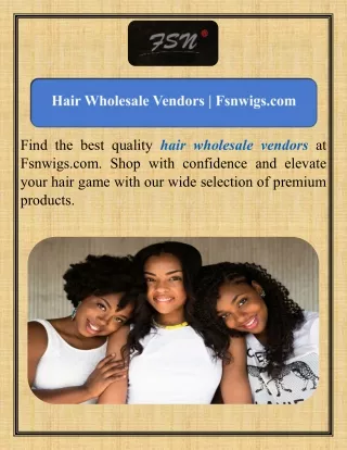 Hair Wholesale Vendors  Fsnwigs.com