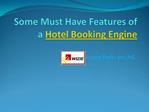 Some Must Have Features of a Hotel Booking Engine