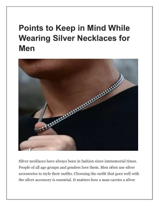 Points to Keep in Mind While Wearing Silver Necklaces for Men