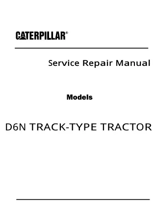 Caterpillar Cat D6N TRACK-TYPE TRACTOR (Prefix ALY) Service Repair Manual Instant Download