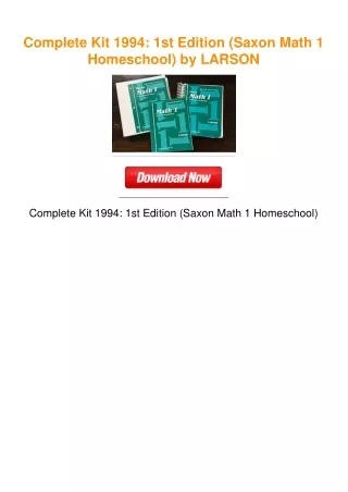 Complete Kit 1994: 1st Edition (Saxon Math 1 Homeschool) by LARSON